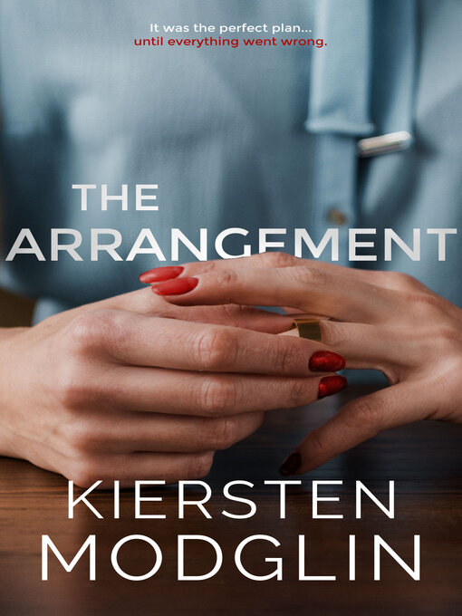 Title details for The Arrangement by Kiersten Modglin - Wait list